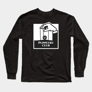 Puppetry Club Long Sleeve T-Shirt